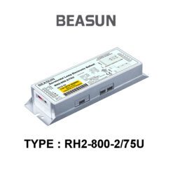 บัลลาสต์ UVC Germicidal Lamp Electronic Ballast TYPE : RH2-800-2/75U VER: D