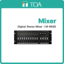 M-864D TOA เครื่องผสมสัญญาณเสียง Mixer